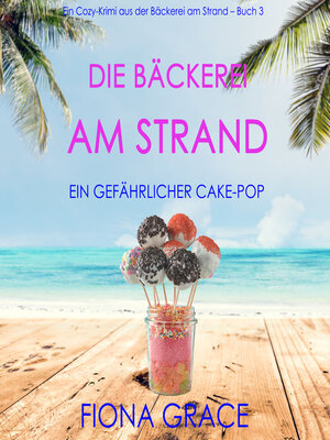 cover image of Ein gefährlicher Cake-Pop 